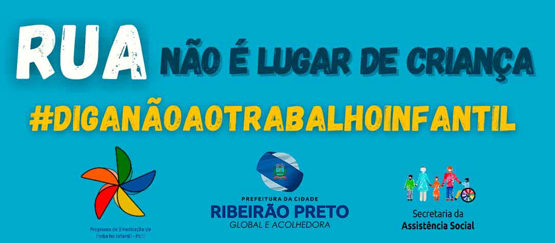 “Rua Não É Lugar De Criança” Fará Orientações Contra Trabalho Infantil