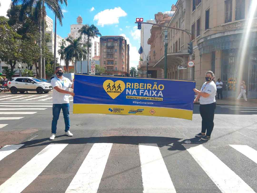 Campanha Ribeirão Na Faixa Realiza Nova Ação Na Região Central