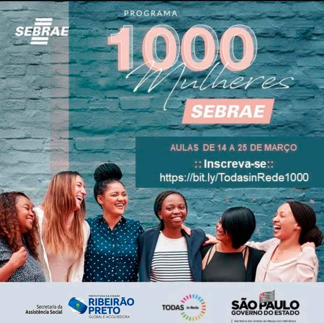 Ribeirão Abre Inscrições Para A Capacitação Gratuita “1000 Mulheres”