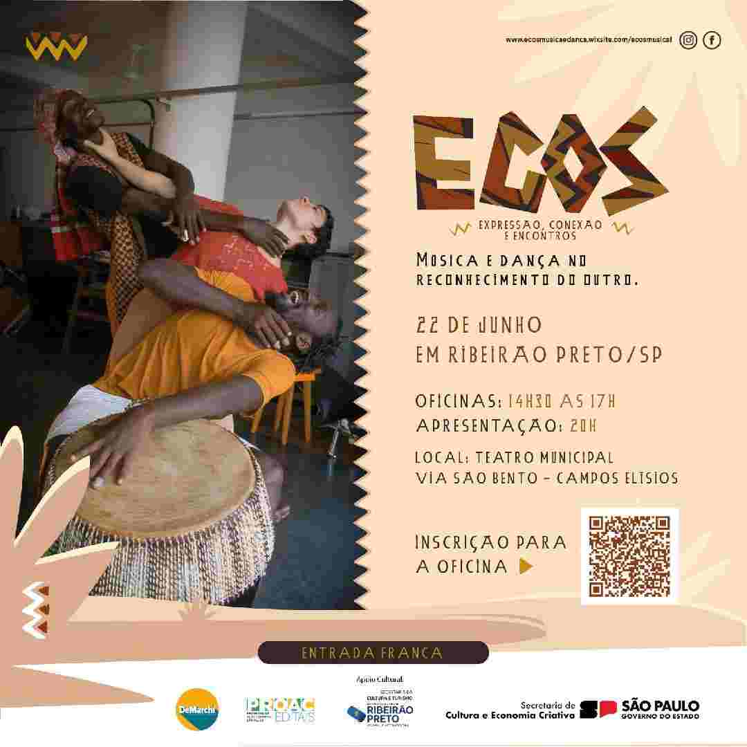 “Ecos: Música E Dança No Reconhecimento Do Outro” Traz Integração Cultural Para Ribeirão Preto