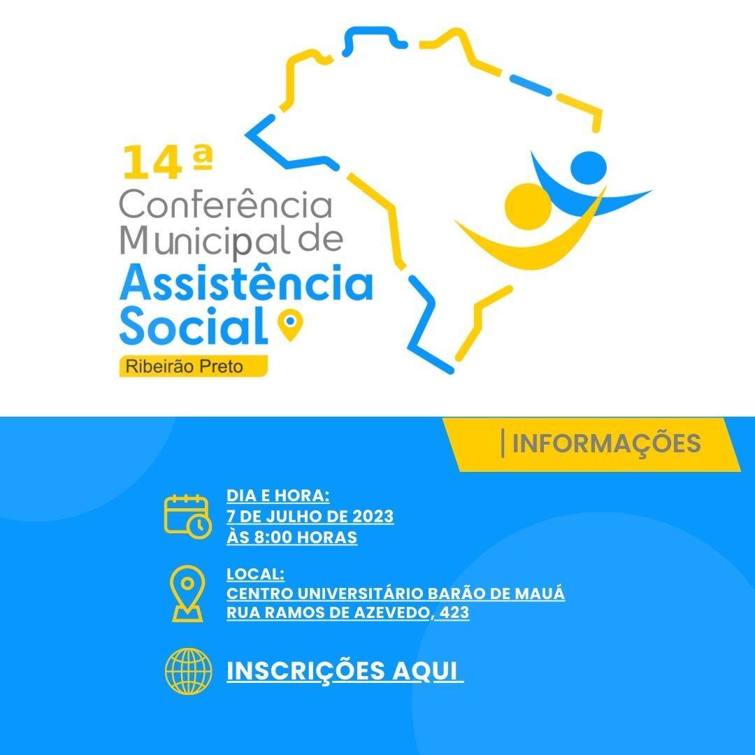 Ribeirão Preto Realiza A 14ª Conferência De Assistência Social