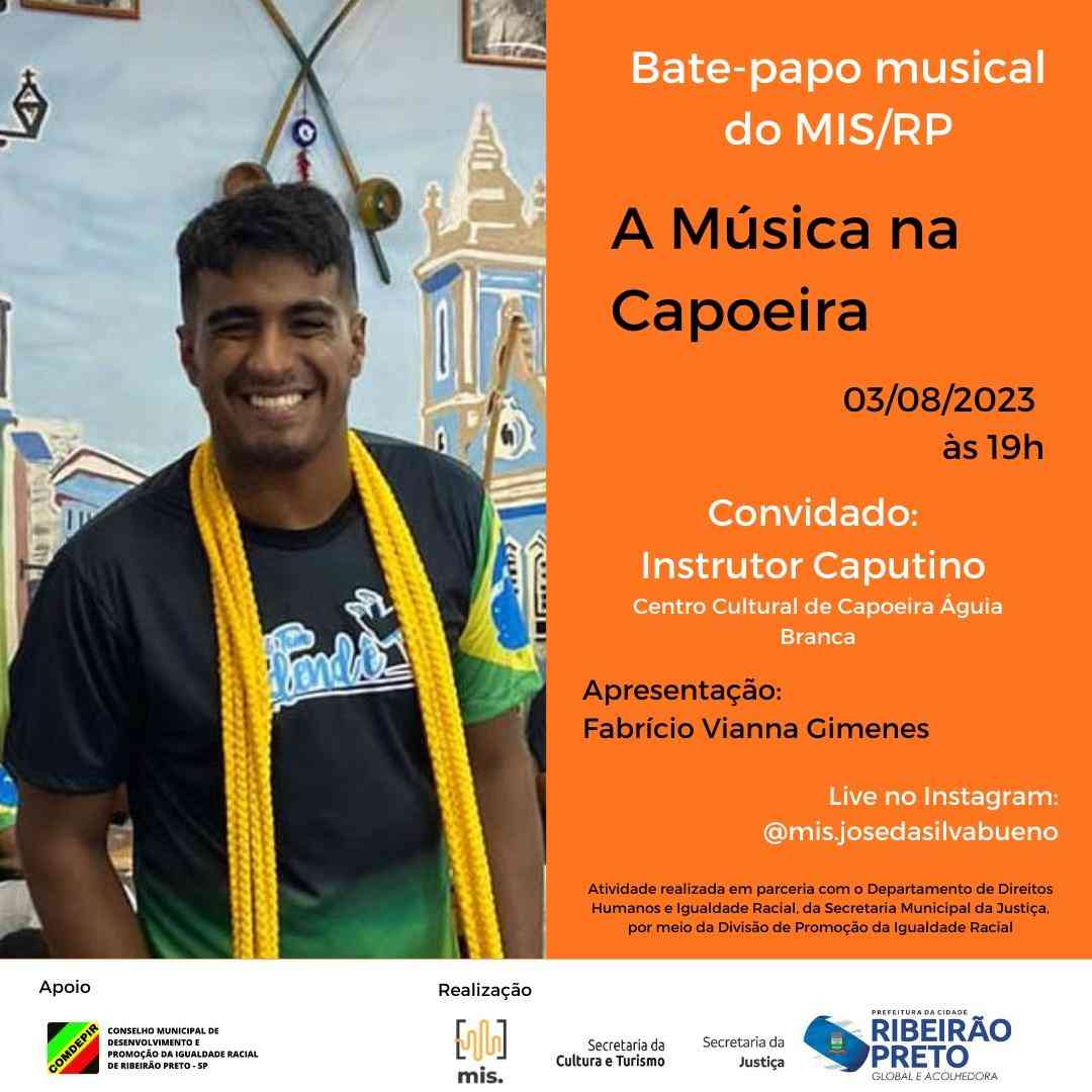 Bate-Papo Musical Do Mis/Rp Celebra “Dia Do Capoeirista”