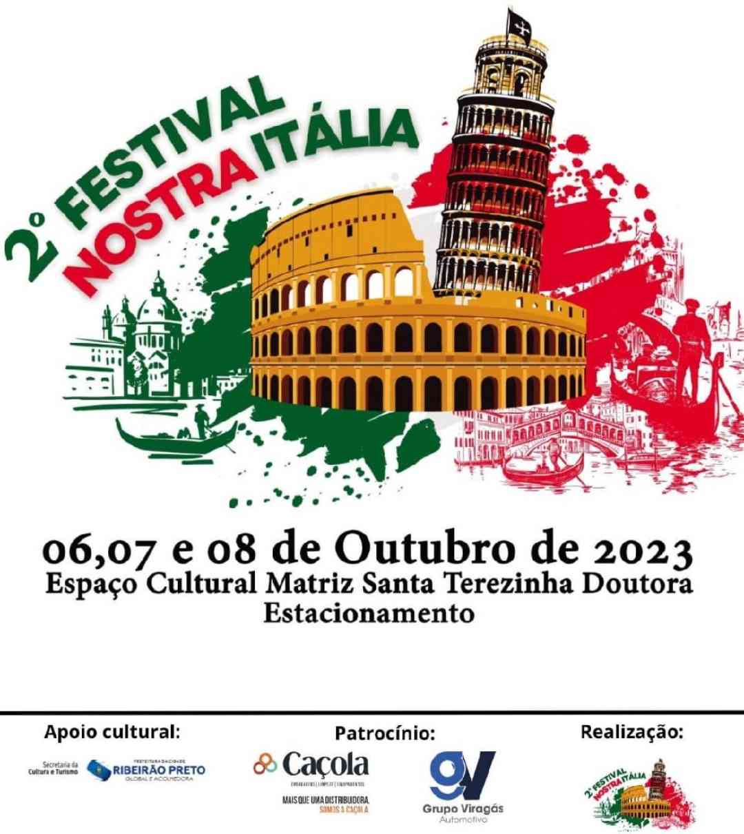 Começa nesta sexta o 2º Nostra Itália, que celebra a cultura do povo que ajudou a escrever a história de Ribeirão Preto