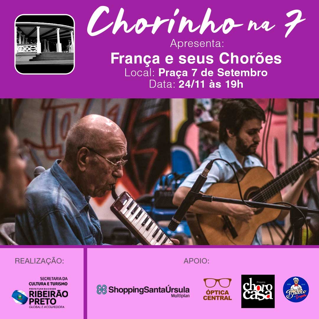 “Chorinho na 7” traz apresentação do grupo França e seus Chorões
