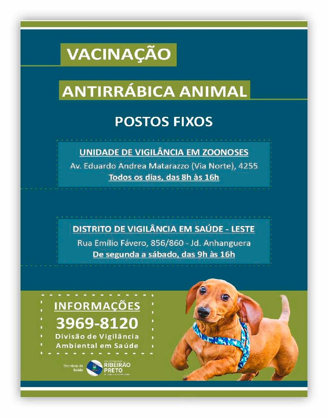 Distrito Leste, no Jardim Anhanguera, é o local fixo para vacinação antirrábica este mês