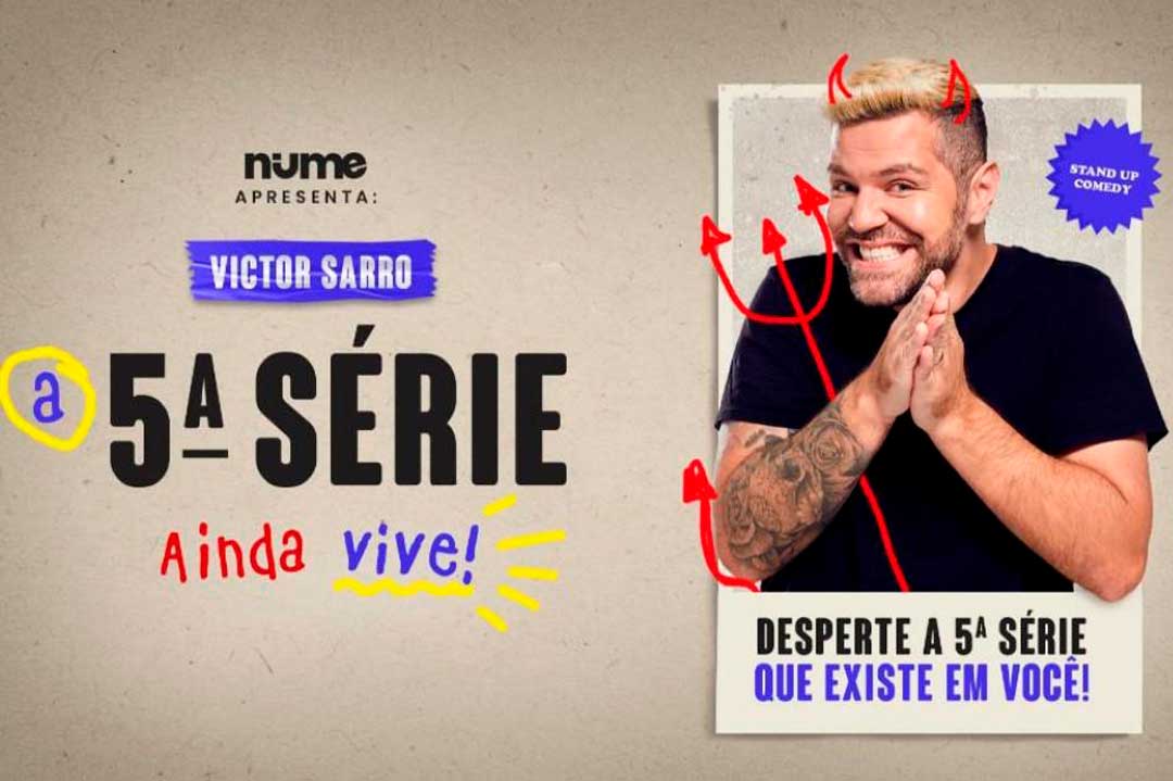 Victor Sarro se apresenta com o espetáculo “A Quinta Serie Ainda Vive”
