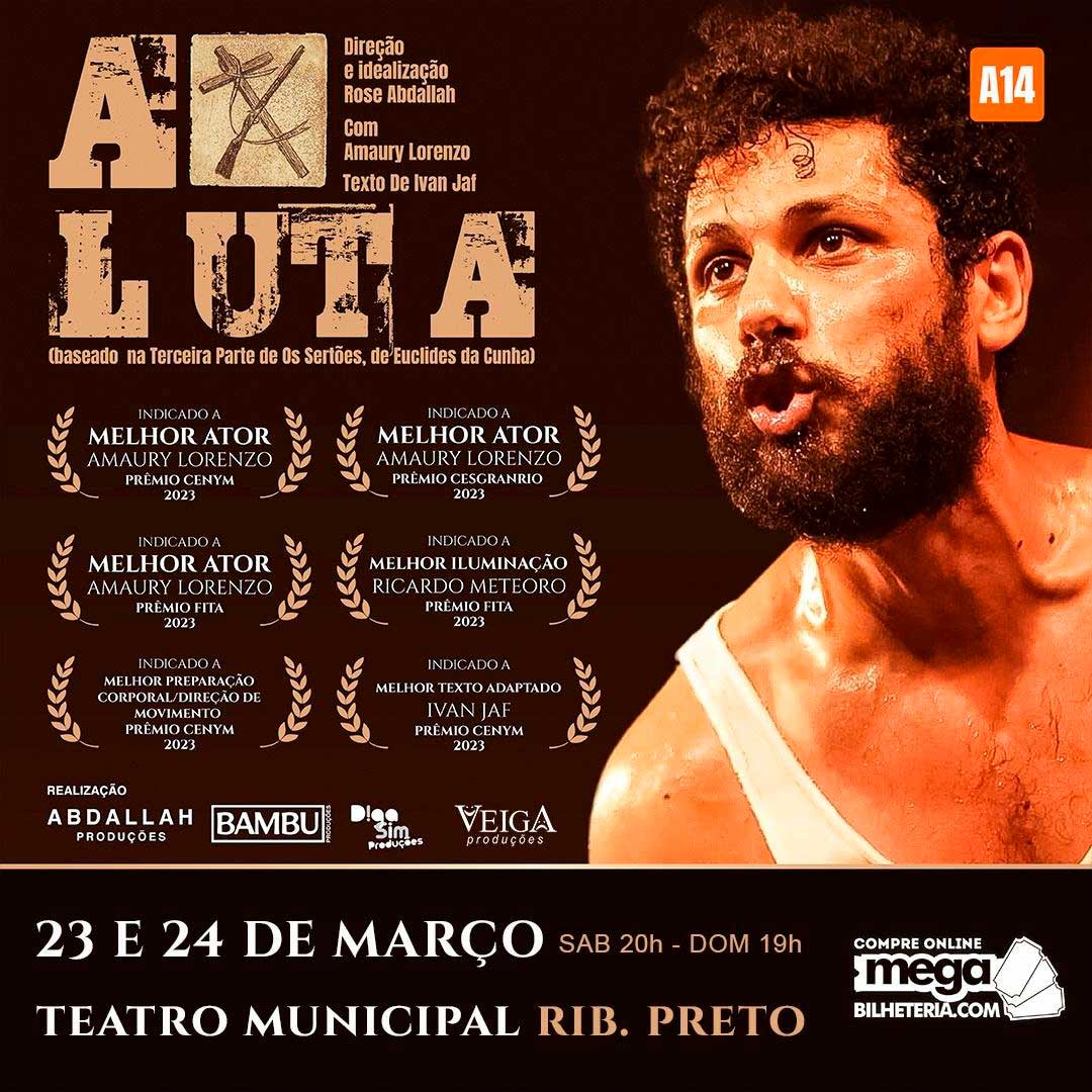 A Luta, com Amaury Lorenzo, chega ao Teatro Municipal de Ribeirão Preto
