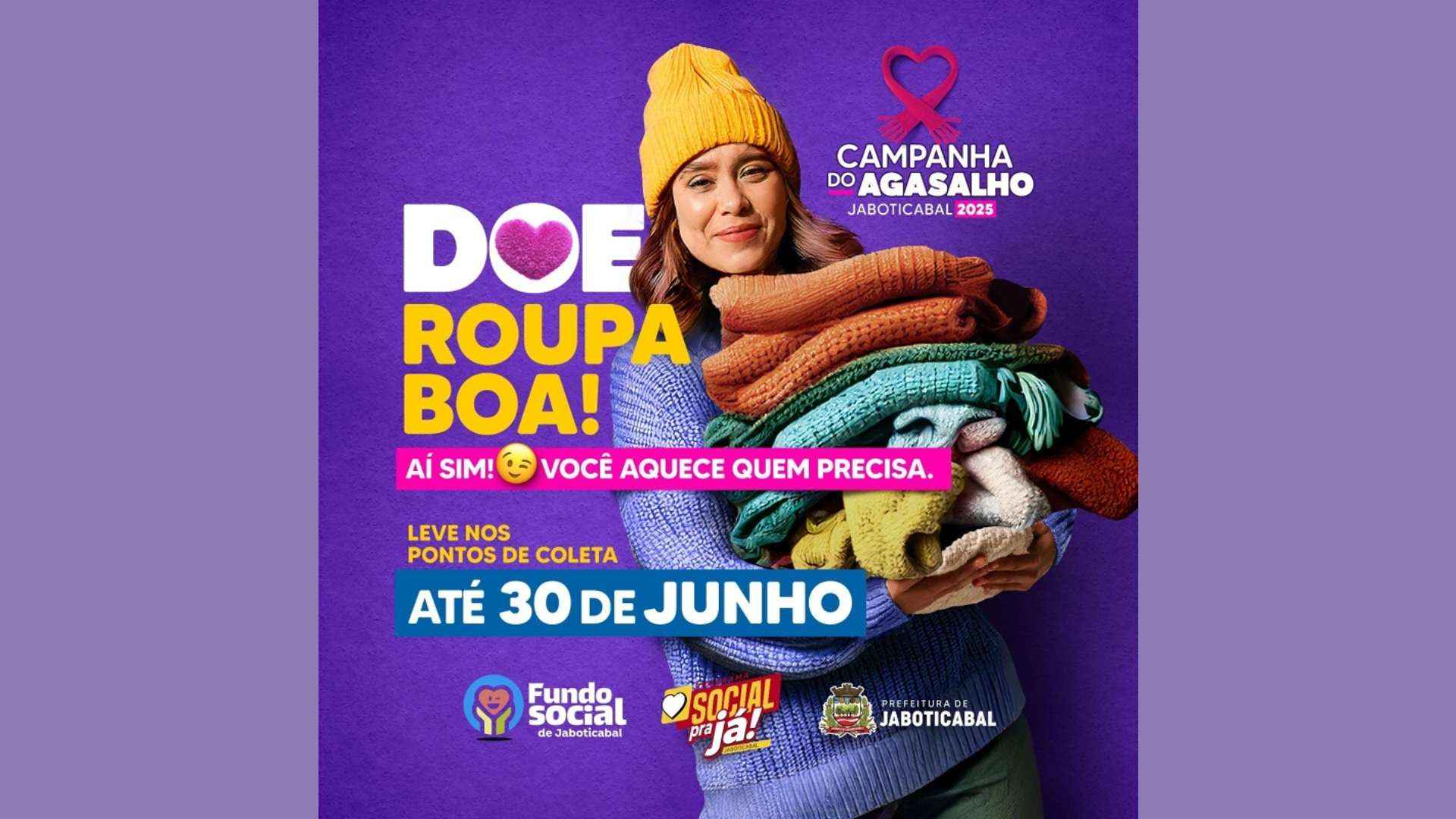 Jaboticabal lança Campanha do Agasalho 2025Jaboticabal lança Campanha do Agasalho 2025