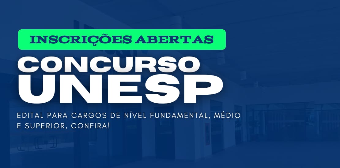 Unesp abre inscrições para concurso com 41 vagas em diversos campi a partir de 7 de julho