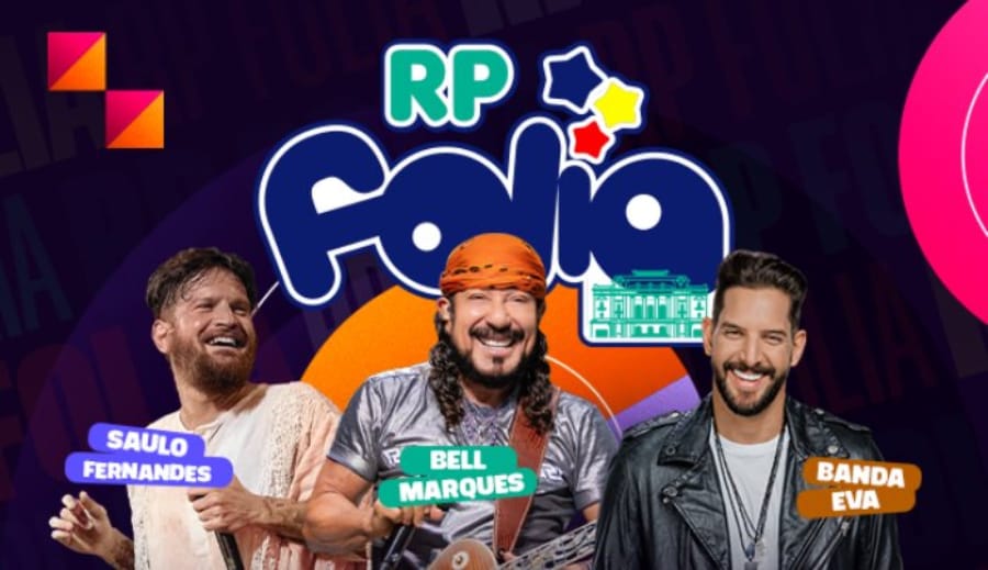 RP Folia 2025 confirma Bell Marques, Banda Eva e Saulo para micareta em Ribeirão Preto