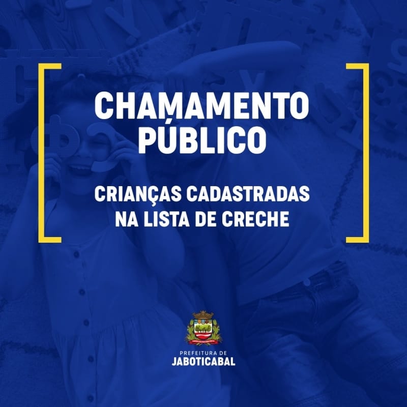 Jaboticabal convoca 51 crianças na lista de espera para vagas em creches; matrícula será em 25 de setembro