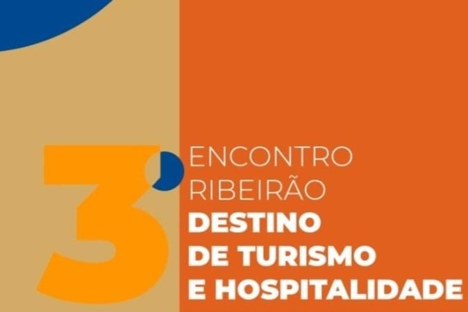 Encontro sobre turismo e hospitalidade reúne setor público, empresas e ensino em Ribeirão Preto nos dias 3 e 4 de novembro