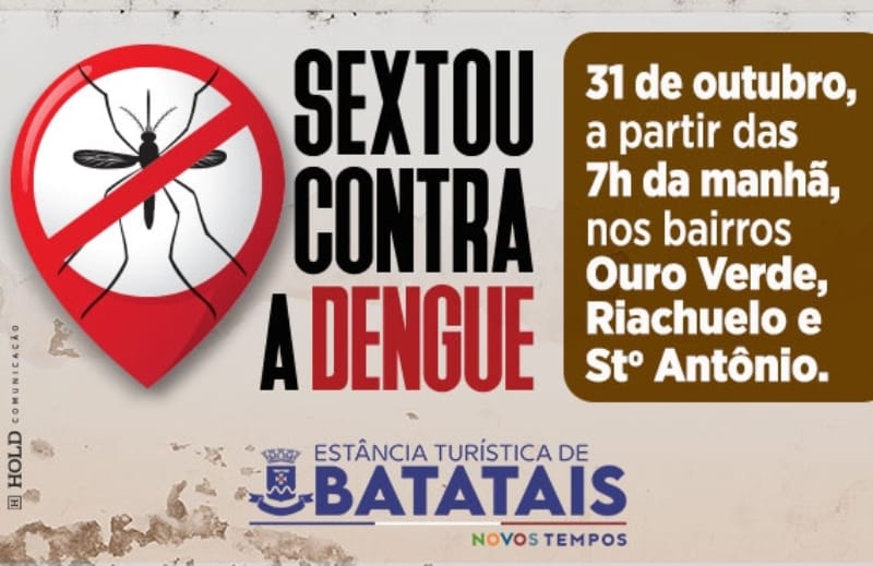 Batatais mobiliza mais de 100 servidores na 3ª edição do 'Sextou Contra a Dengue' marcada para amanhã