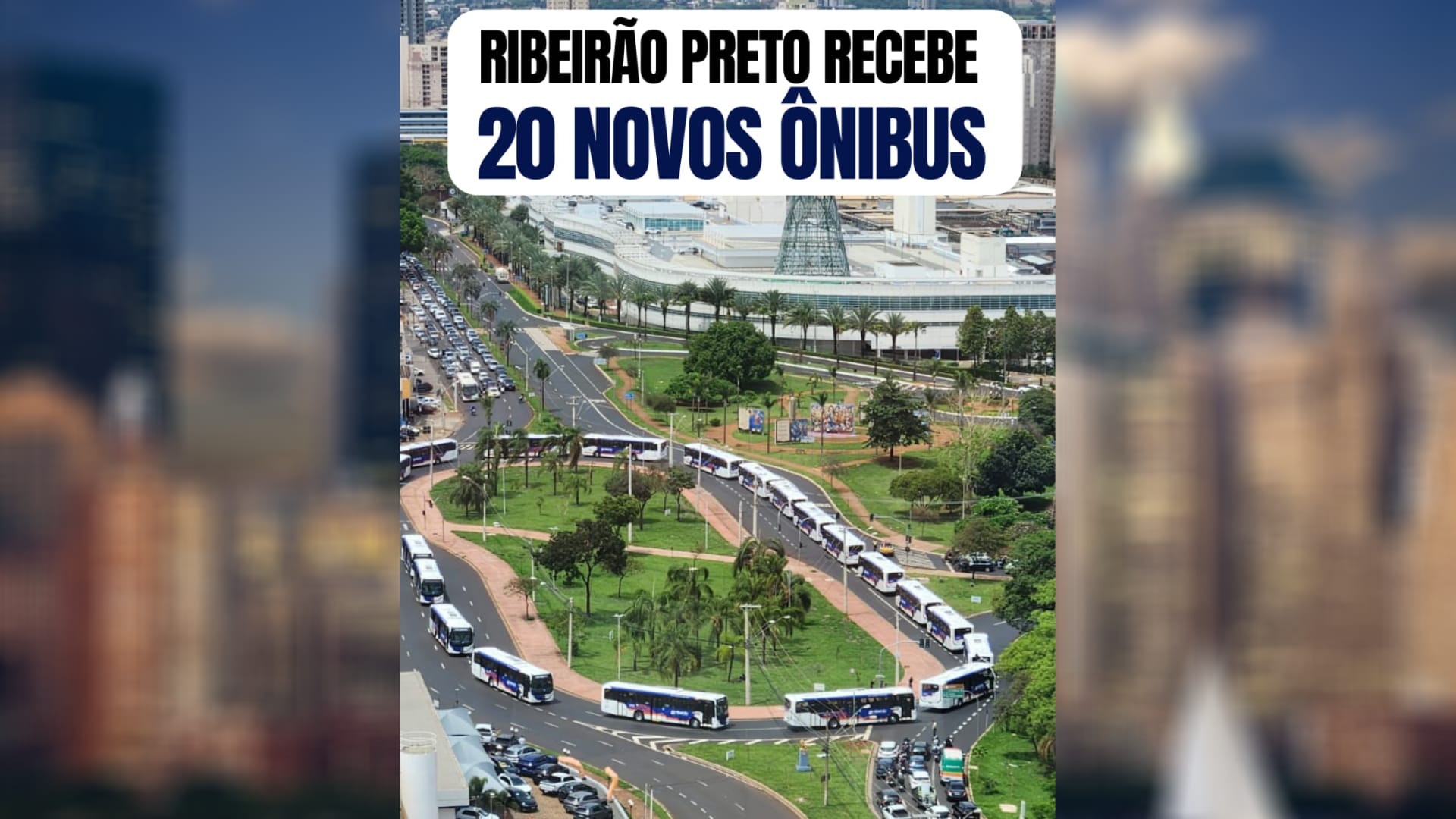 Ribeirão Preto recebe 20 novos ônibus urbanos para renovar frota
