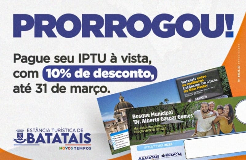 Batatais amplia prazo para pagamento do IPTU e da taxa de lixo; vencimento vai para 31 de março
