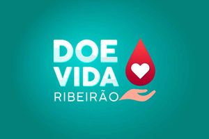 Campanha Doe Vida Ribeirão Incentiva Doação De Sangue