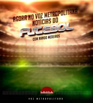 Notícias Do Esporte No Voz Metropolitana De Hoje