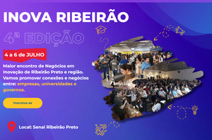 Com Programação Intensa, Inova Ribeirão É O Evento Mais Aguardado Do Setor