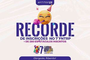 Festival De Teatro De Ribeirão Preto Recebe O Maior Número De Inscrições Da História