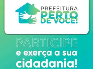 Programa Prefeitura Perto De Você; Terceira Edição Acontece Na Próxima Quarta-Feira, 02 De Agosto