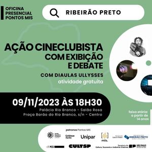 Ribeirão recebe Ação Cineclubista com Exibição e Debate