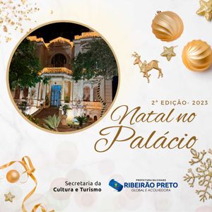 Secretaria da Cultura e Turismo realiza 2º Natal no Palácio; confira programação completa