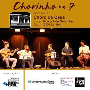 Sexta tem Choro da Casa no palco do “Chorinho na 7”