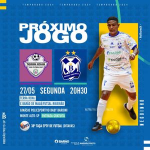 Barão de Mauá/Futsal Ribeirão decide vaga nas quartas de final da 38ª Taça EPTV de Futsal