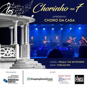 Show com Choro da Casa é a atração do “Chorinho na 7”