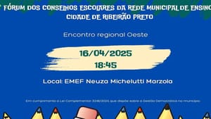 Ribeirão realiza 1º Fórum dos Conselhos Escolares Encontro acontece nesta quarta-feira, 16 de abril, na EMEF Profª Neuza Michelutti