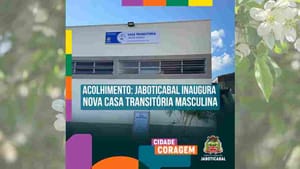 ACOLHIMENTO: Jaboticabal inaugura nova Casa Transitória masculina
