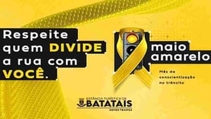 Maio Amarelo 2025: No Trânsito, Escolha a Vida
