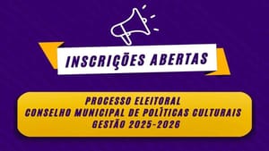 Ribeirão Preto abre inscrições para a eleição do Conselho Municipal de Política Cultural – Gestão 2025-2026