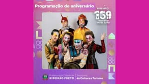 “O Pequeno Dom Quixote” marca comemorações dos 169 anos de Ribeirão Preto