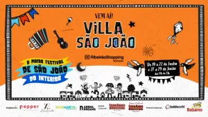 Villa São João estreia em RibeirãoShopping com festa junina gratuita e atrações culturais