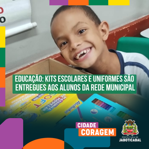 Alunos da rede municipal de Jaboticabal recebem kits escolares e uniformes