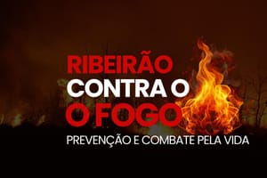 Prefeitura lança plano de prevenção e combate a incêndios florestais