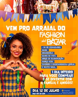 24ª edição do Fashion Bazar terá arraiá e programação cultural em Ribeirão Preto
