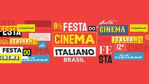 8 ½ Festa do Cinema Italiano em Ribeirão Preto segue até 9 de julho com clássicos e novidades