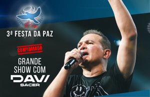 Cantor Davi Sacer é atração principal da Festa da Paz em Batatais com entrada solidária