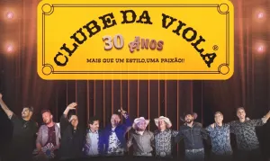 Gravação do DVD dos 30 anos do Clube da Viola acontece em Ribeirão Preto com grandes nomes do sertanejo