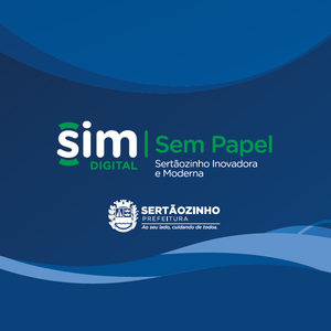 Serviços da Ouvidoria e SIM – Sem Papel de Sertãozinho estão temporariamente fora do ar para atualização