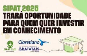 Sipat 2025 terá estande oferecendo condições especiais em cursos de graduação e pós-graduação