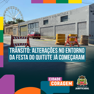 Trânsito em Jaboticabal sofre mudanças no entorno da Estação de Eventos para Festa do Quitute 2025
