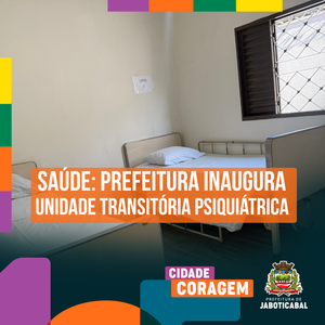 Jaboticabal inaugura nova Unidade Transitória para atendimento psiquiátrico