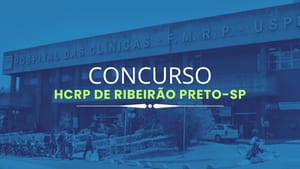 Hospital das Clínicas de Ribeirão Preto anuncia concurso com 14 vagas para médicos e psicólogos