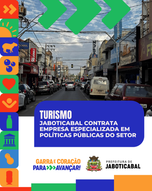 Jaboticabal contrata consultoria para atualizar planejamento do turismo e manter status de MIT