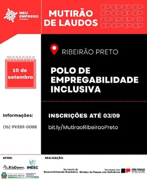 Ribeirão Preto faz mutirão gratuito para emitir laudo de deficiência e oferecer vagas de emprego em 10 de setembro