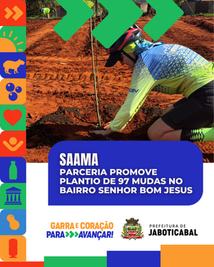 Prefeitura de Jaboticabal e voluntários plantam 97 mudas no bairro Senhor Bom Jesus
