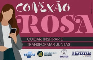 Batatais terá evento sobre saúde feminina e empreendedorismo nos dias 20 e 21 de outubro
